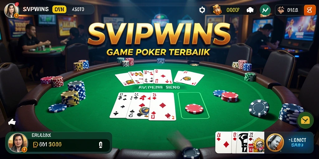 Screenshot utama SVIPWINS menampilkan momen seru permainan Poker.